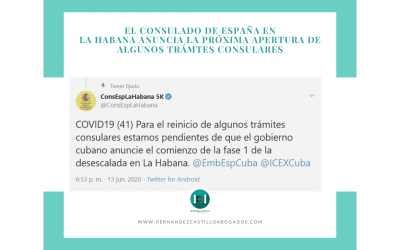 EL CONSULADO DE ESPAÑA EN LA HABANA ANUNCIA LA PRÓXIMA APERTURA DE ALGUNOS TRÁMITES CONSULARES