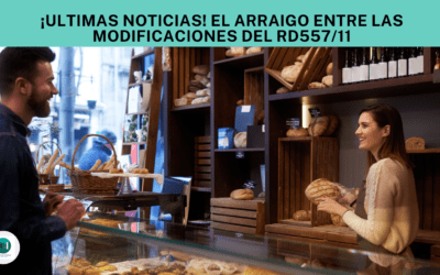 ¡Últimas noticias! El arraigo entre las modificaciones del RD557/11