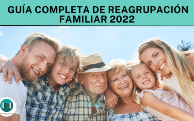 Guía completa de Reagrupación Familiar 2022