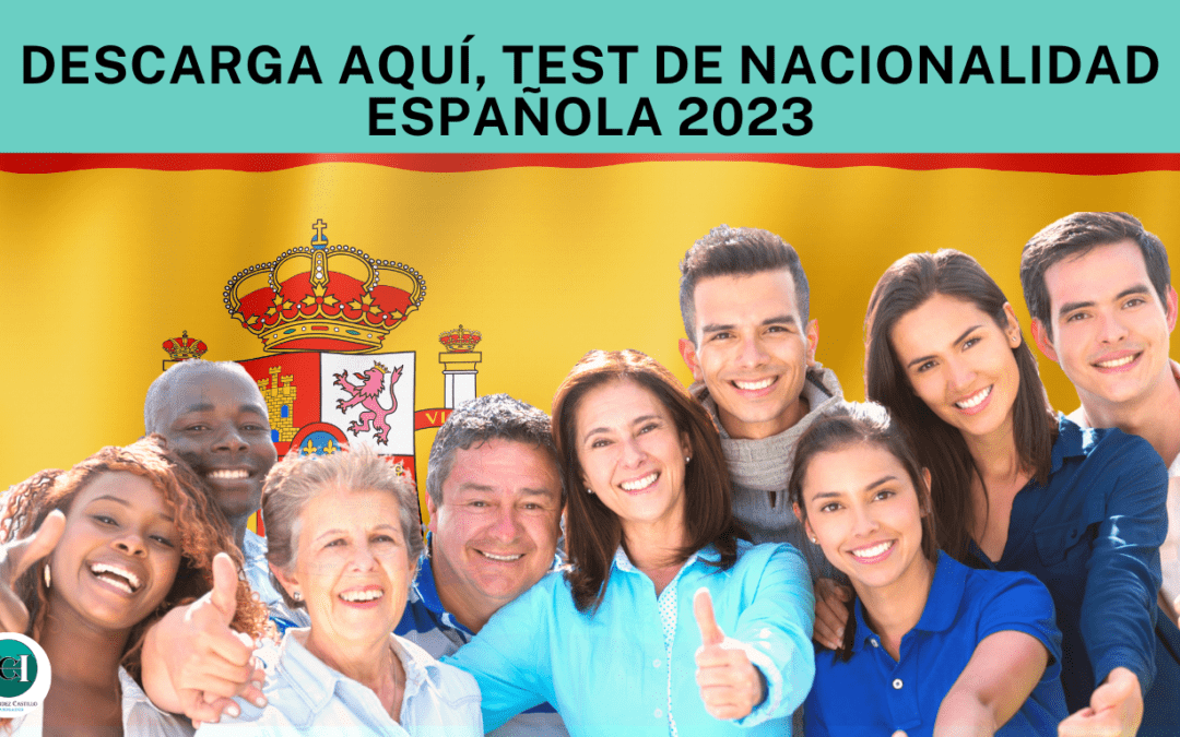 Descarga Aquí, Test de Nacionalidad Española 2023