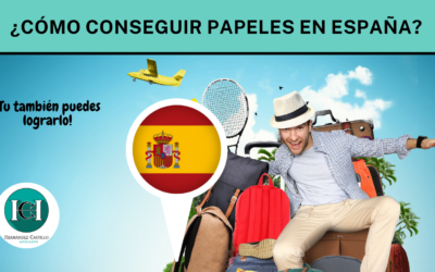 ¿Cómo conseguir papeles en España?