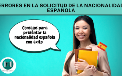 Errores en la solicitud de la Nacionalidad Española por Residencia