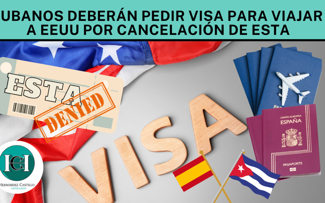 Cubanos deberán pedir visa para viajar a EE. UU, por cancelación del ESTA