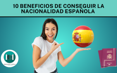 10 beneficios de conseguir la nacionalidad española