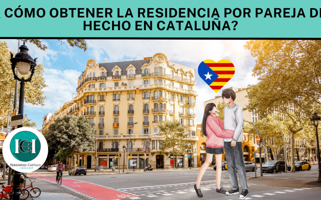 ¿Cómo obtener la residencia por pareja de hecho en Cataluña?