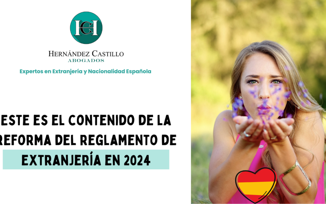 Reforma del reglamento de extranjería 2024. Ya está disponible su contenido