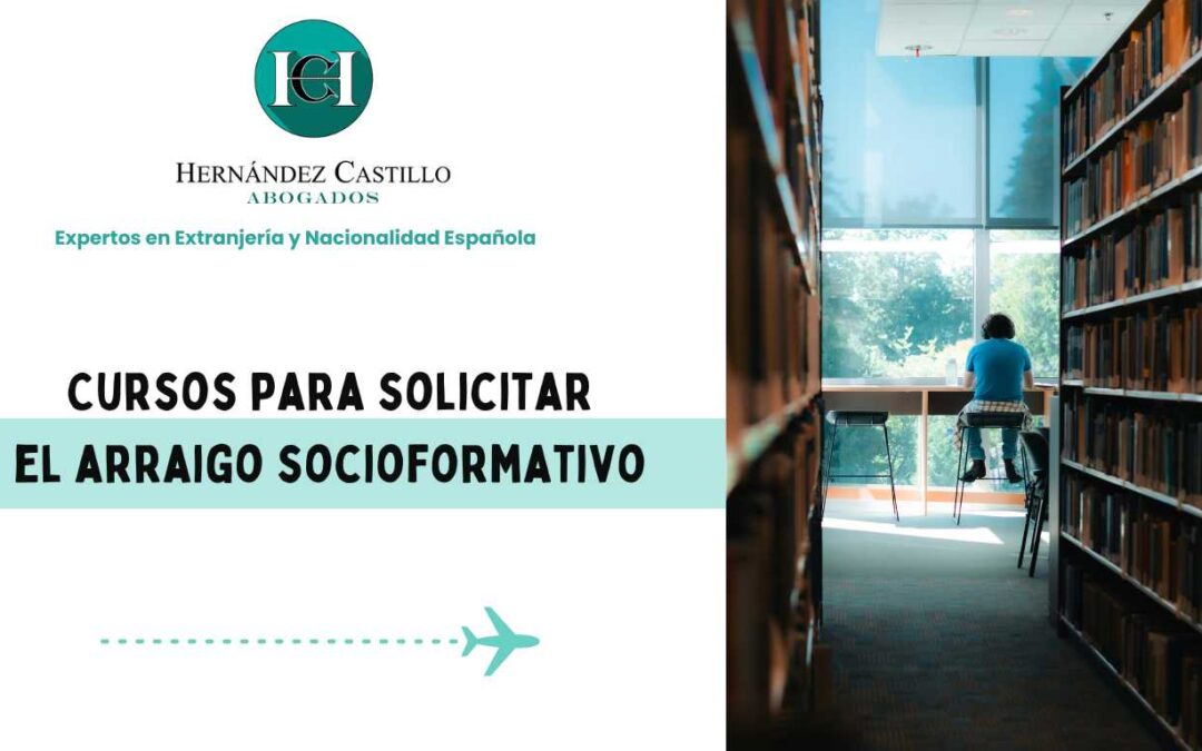 Cursos para solicitar el arraigo socioformativo