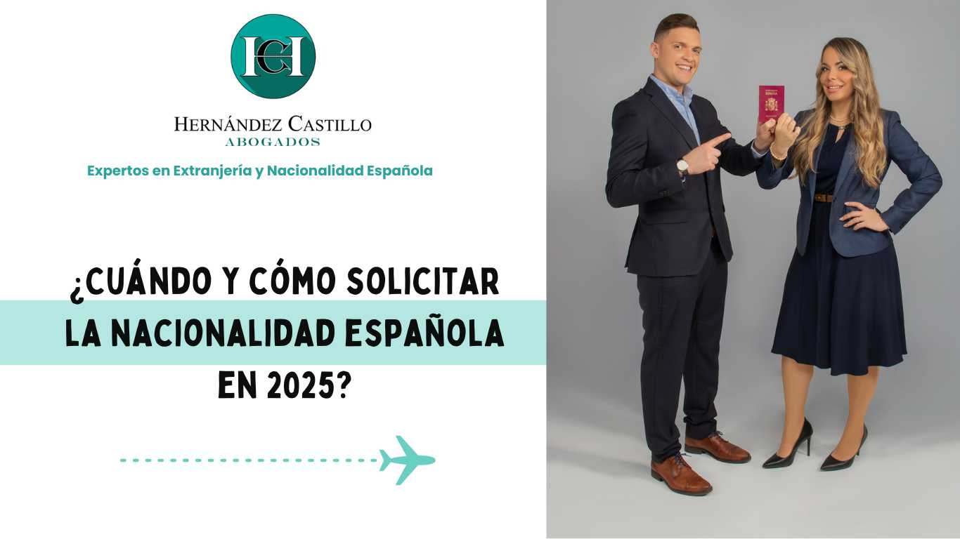 ¿Cuándo y cómo solicitar la nacionalidad española en 2025?