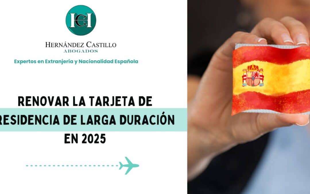 Renovar la tarjeta de residencia de larga duración en 2025