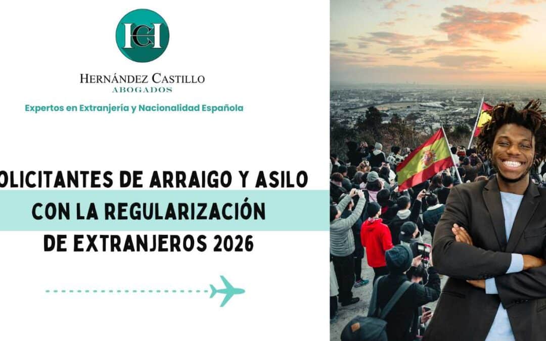 Solicitantes de arraigo y asilo con la regularización de extranjeros 2026