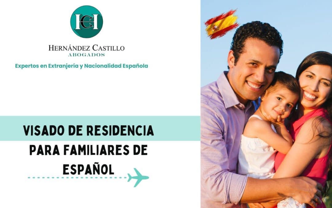 Visado de residencia para familiares de español