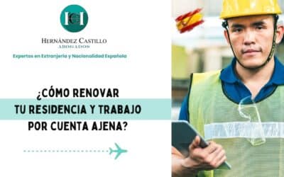 INICIO - abogado extranjeria tarragona 9 ¿Cómo renovar tu residencia y trabajo por cuenta ajena?