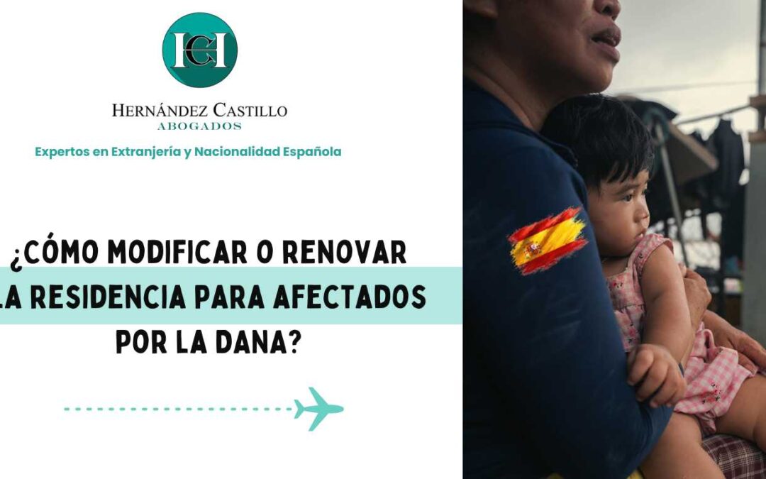 ¿Cómo modificar o renovar la residencia para afectados por la DANA?
